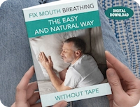 Fix Mouth Breathing The Easy and Natural Way